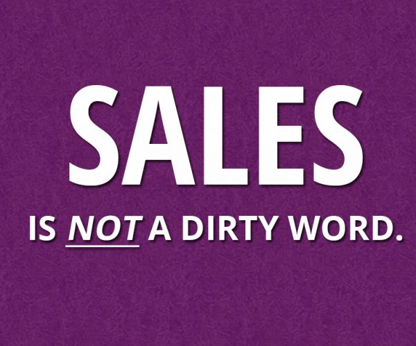 sales-is-not-a-dirty-word